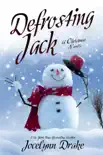 Defrosting Jack synopsis, comments