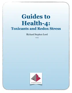 guides to health-4 toxicants and redox stress book cover image