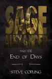 Sage Alexander and the End of Days synopsis, comments