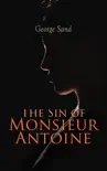 The Sin of Monsieur Antoine synopsis, comments