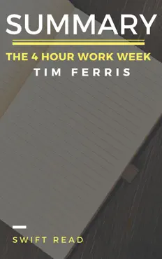 summary of the 4-hour workweek by tim ferris imagen de la portada del libro