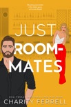 Just Roommates book summary, reviews and downlod