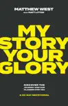 My Story, Your Glory synopsis, comments