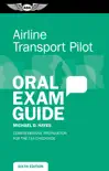 Airline Transport Pilot Oral Exam Guide synopsis, comments