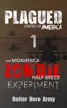 The Midamerica Zombie Half-Breed Experiment reviews