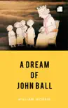 A Dream of John Ball sinopsis y comentarios