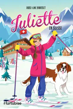 juliette en suisse book cover image