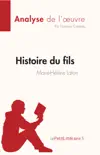 Histoire du fils de Marie-Hélène Lafon (Analyse de l'œuvre) sinopsis y comentarios