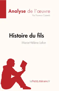 histoire du fils de marie-hélène lafon (analyse de l'œuvre) imagen de la portada del libro