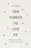 Ten Words to Live By e-book