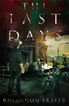 The Last Days synopsis, comments
