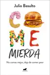 Come mierda synopsis, comments