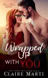 Wrapped Up with You synopsis, comments