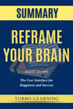 reframe your brain by scott adams summary book cover image