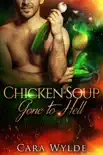 Chicken Soup Gone to Hell synopsis, comments