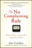 The No Complaining Rule synopsis, comments