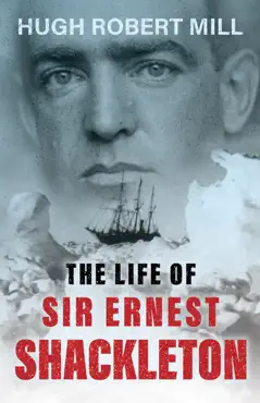 the life of sir ernest shackleton book cover image