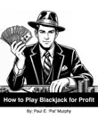 How to Play Blackjack for Profit synopsis, comments