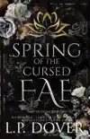 Spring of the Cursed Fae synopsis, comments