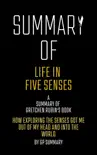 Summary of Life in Five Senses by Gretchen Rubin synopsis, comments