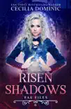 Risen Shadows synopsis, comments
