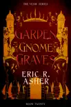 Garden Gnome Graves synopsis, comments