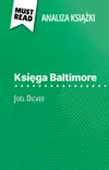Księga Baltimore książka Joël Dicker (Analiza książki) sinopsis y comentarios