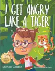I Get Angry Like A Tiger synopsis, comments