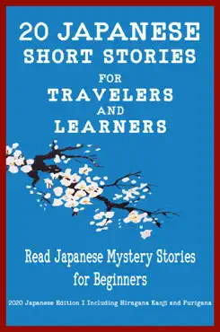 20 japanese short stories for travelers and learners read japanese mystery stories for beginners book cover image