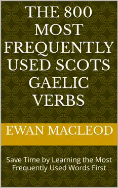 the 700 most frequently used scots gaelic verbs book cover image