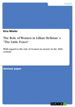 the role of women in lillian hellman´s 