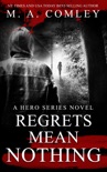 Regrets Mean Nothing book summary, reviews and downlod