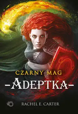 czarny mag. adeptka. tom 2 book cover image