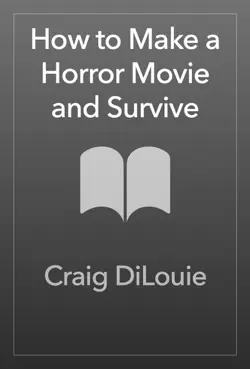 how to make a horror movie and survive book cover image