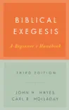 Biblical Exegesis, Third Edition sinopsis y comentarios