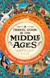 A Travel Guide to the Middle Ages sinopsis y comentarios