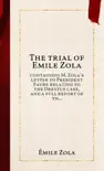 The trial of Emile Zola synopsis, comments