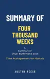 Summary of Four Thousand Weeks by Oliver Burkeman: Time Management for Mortals sinopsis y comentarios