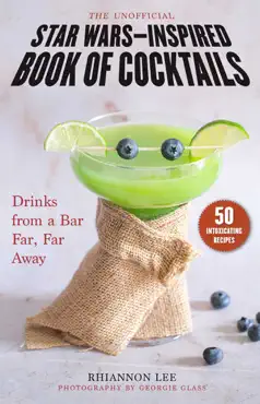 the unofficial star wars–inspired book of cocktails imagen de la portada del libro