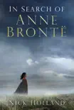 In Search of Anne Brontë sinopsis y comentarios