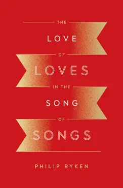 the love of loves in the song of songs book cover image