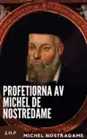 Profetiorna av Michel de Nostredame synopsis, comments