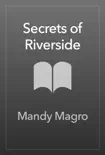 Secrets of Riverside synopsis, comments