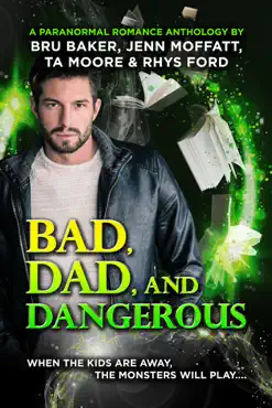 bad, dad, and dangerous imagen de la portada del libro