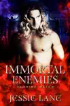 Immortal Enemies reviews