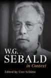 W. G. Sebald in Context sinopsis y comentarios