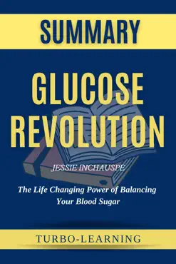 glucose revolution by jessie inchauspe summary book cover image