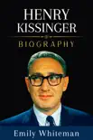 Henry Kissinger Biography synopsis, comments