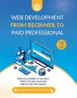 Web Development from Beginner to Paid Professional, 2 synopsis, comments