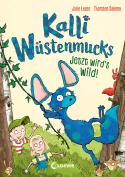 kalli wüstenmucks - jetzt wird's wild! (band 2) imagen de la portada del libro